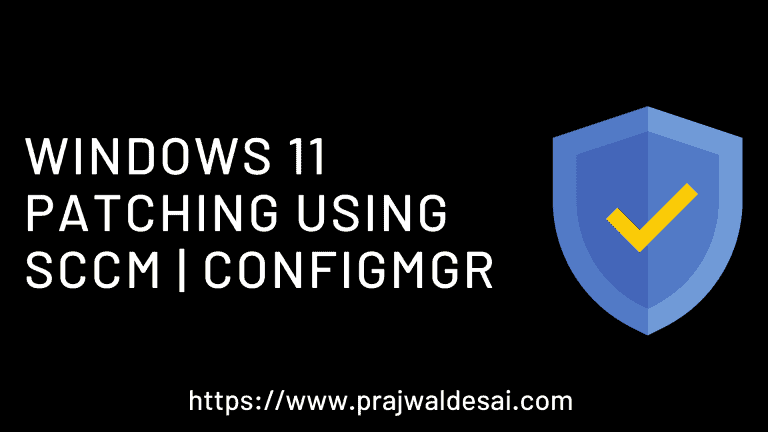 Windows 11使用SCCM打补丁| ConfigMgr