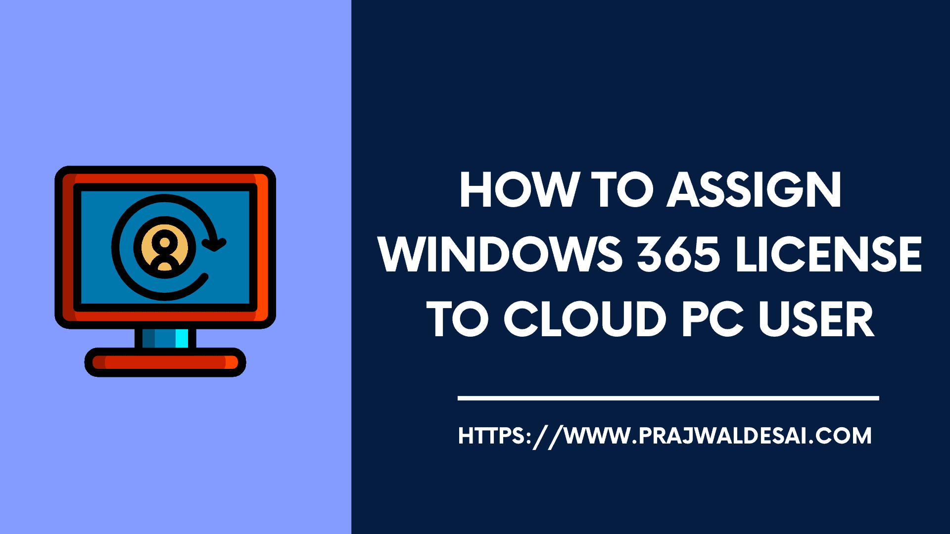 如何为云PC用户分配Windows 365 License欢迎您~