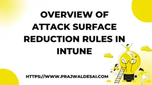 Intune中的攻击面约简规则概述