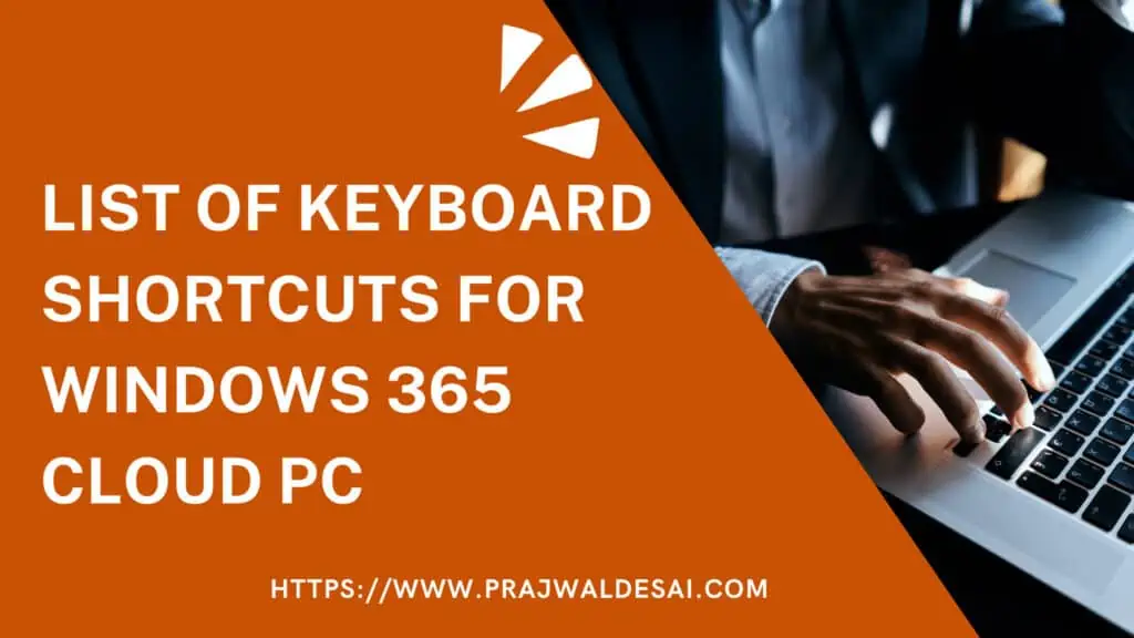 Windows 365云PC的键盘快捷键列表欢迎您~