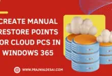 在Windows 365中为云pc创建手动还原点欢迎您~